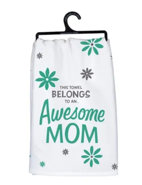 Awesome mom kitchen towel