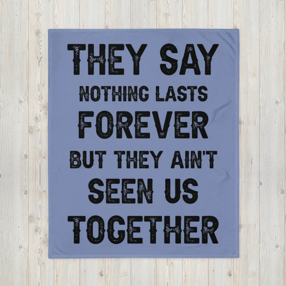 Last Forever After All Throw Blanket